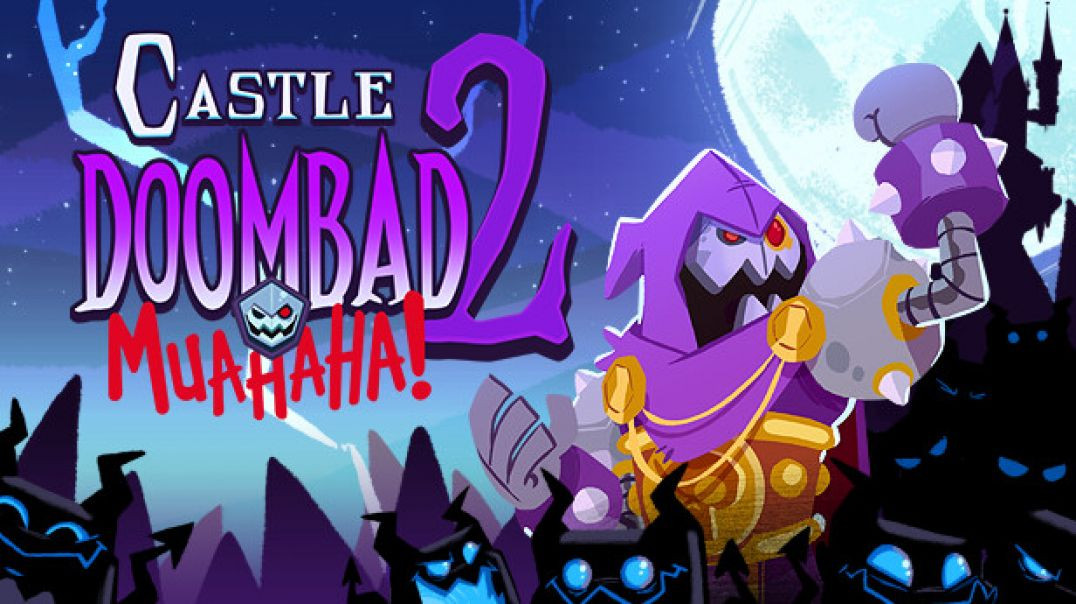 castle doombad bad is back